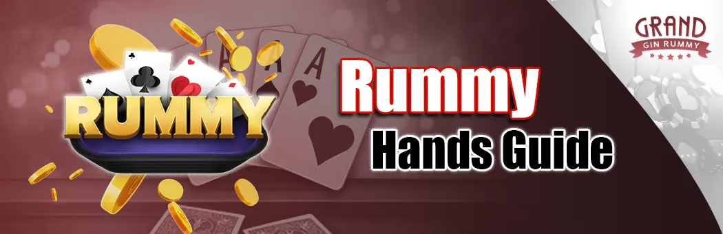 Understanding Rummy Hands – A Beginner’s Guide