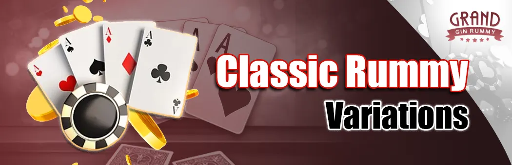 Classic Rummy vs. Modern Variations: What Sets It Apart?